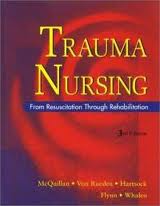 Trauma Nursing: From Resuscitation Through Rehabilitation